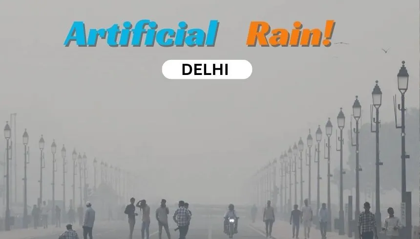 Artificial Rain in Delhi